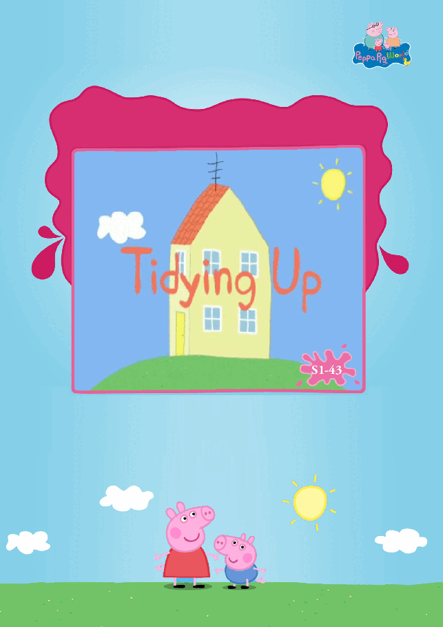 粉红猪小妹第1季52本自制绘本S1-43_Tidying_up.pdf,第1页预览
