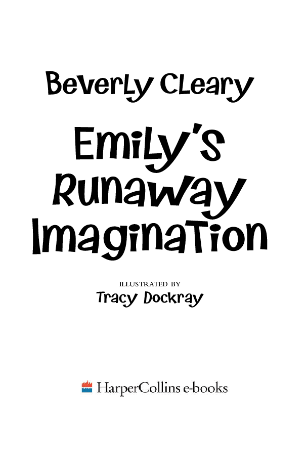 Beverly Cleary eBooks 29本Emily's Runaway Imagination.pdf，第2页预览