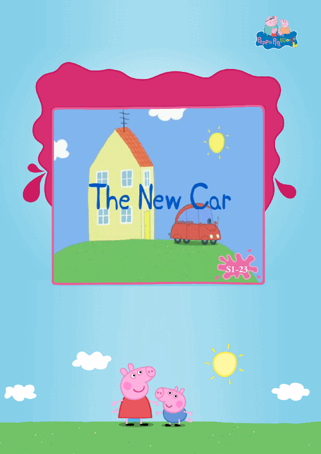 粉红猪小妹第1季52本自制绘本S1-23_The_New_Car.pdf，第1页预览