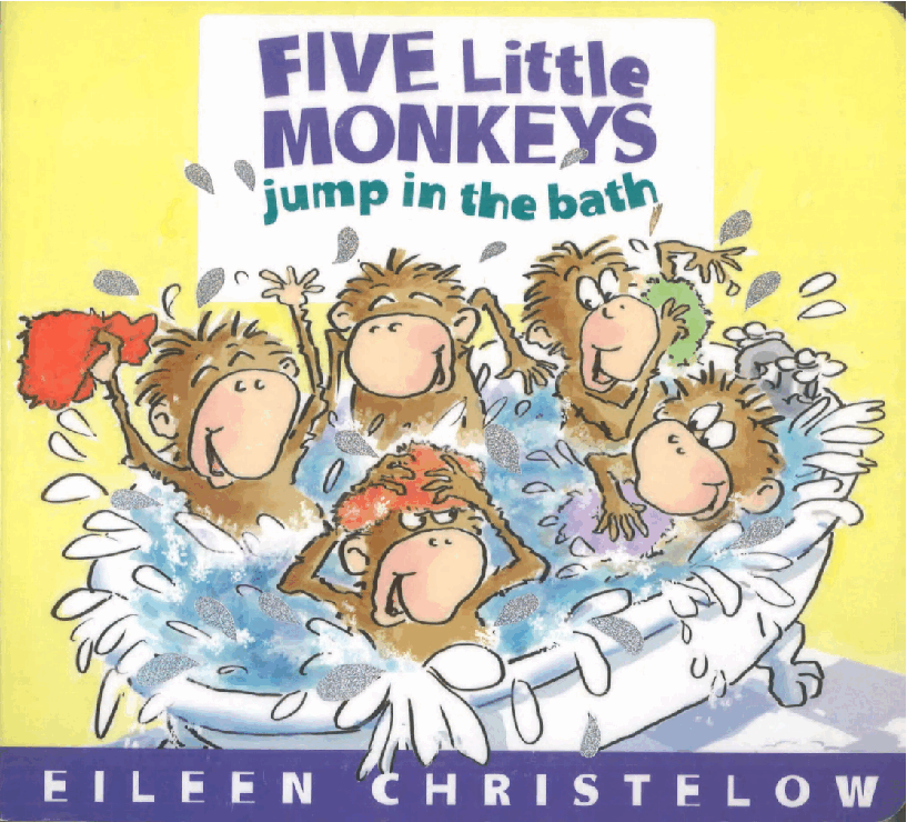 五只小猴子FIVE LITTLE MONKEYS JUMP IN THE BATH.pdf，第1页预览