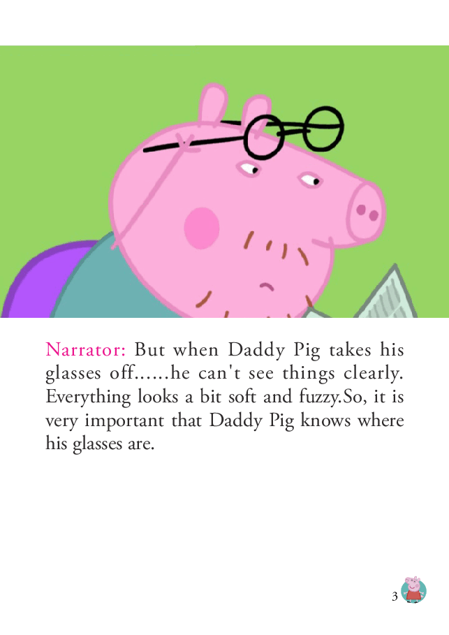 粉红猪小妹第1季52本自制绘本S1-09_Daddy_Loses_his_Glasses.pdf,第3页预览