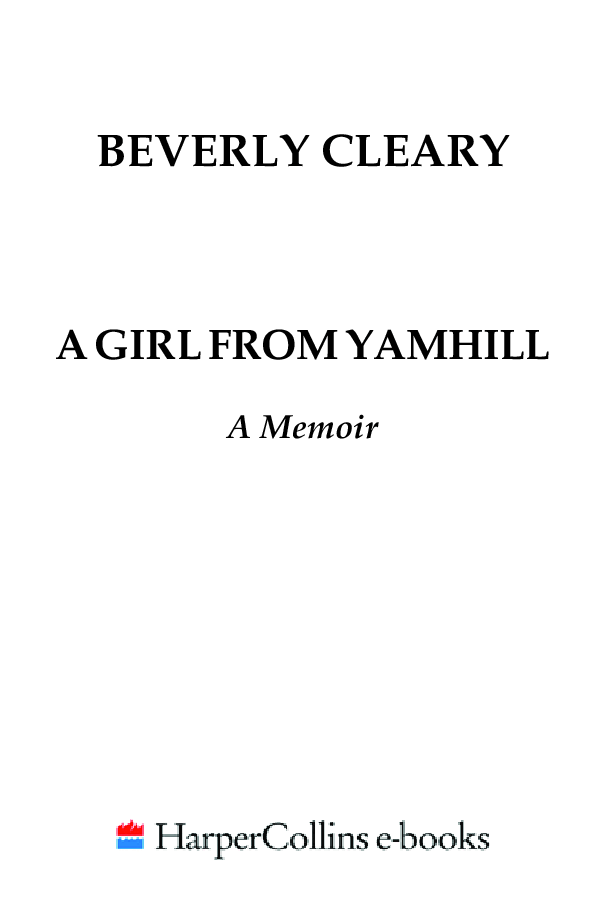 Beverly Cleary eBooks 29本A Girl from Yamhill.pdf,第3页预览