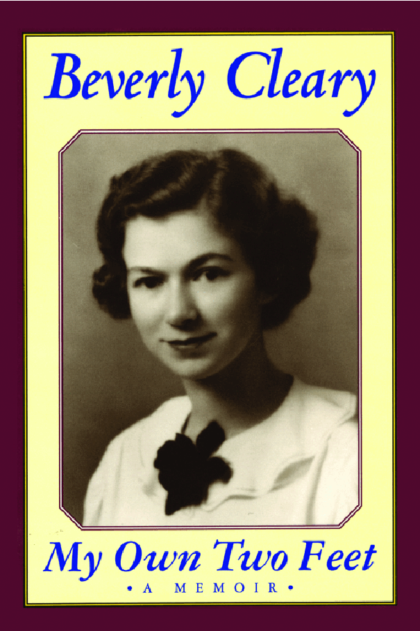 Beverly Cleary eBooks 29本My Own Two Feet - A Memoir.pdf,第1页预览