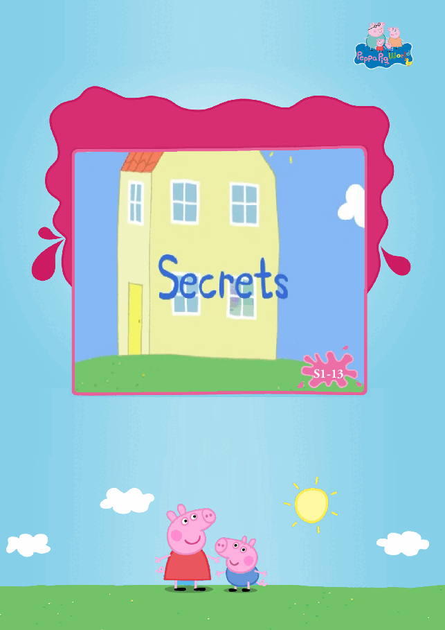 粉红猪小妹第1季52本自制绘本S1-13_Secrets.pdf，第1页预览