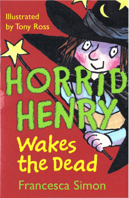 调皮的亨利英文绘本Horrid Henry Wakes the Dead (2009).pdf,第1页预览