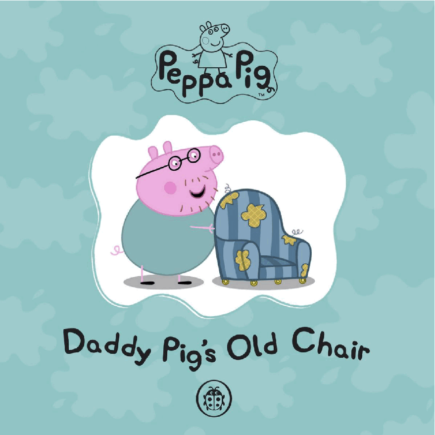 原版高清绘本(不同于自制绘本)23本01-Daddy Pigs Old Chair.pdf，第2页预览