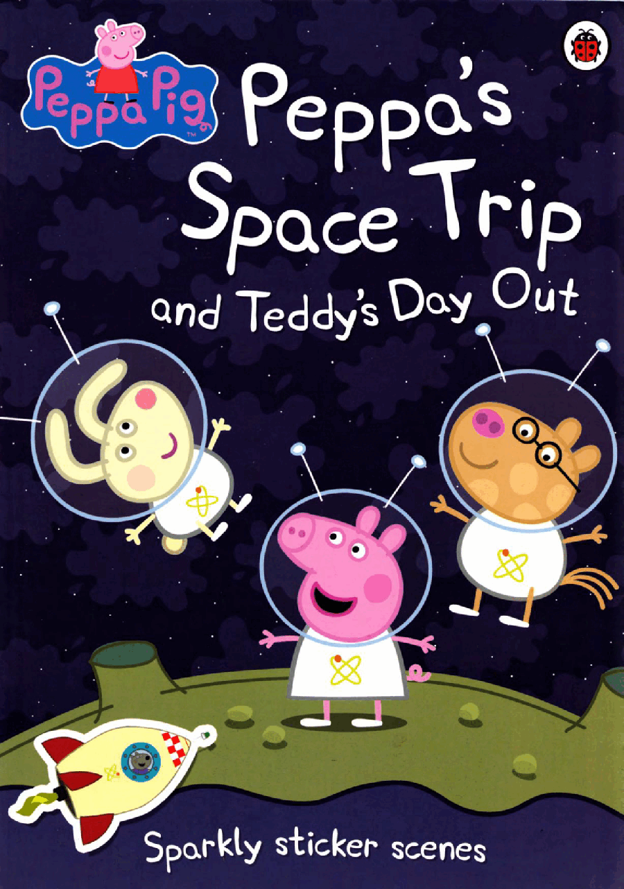 原版高清绘本(不同于自制绘本)23本05-Peppa's SPace Trip.pdf,第1页预览