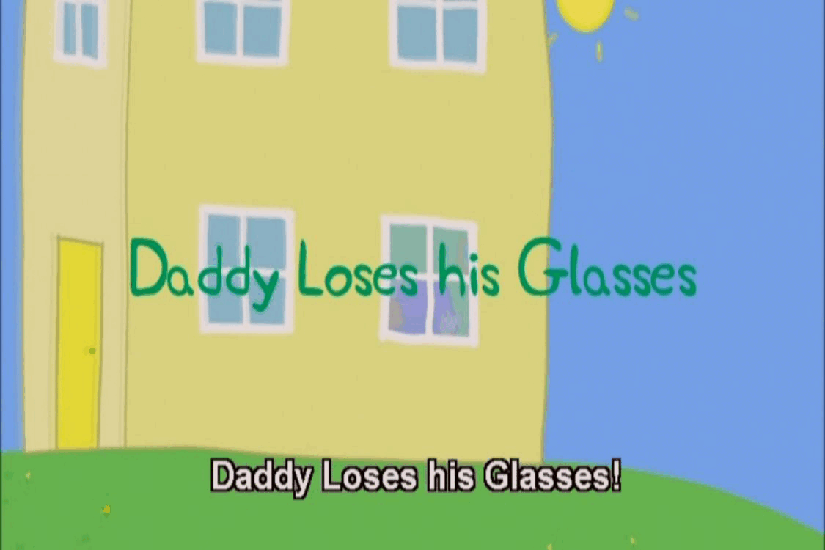 自制绘本-55本PDFs1_15_Daddy_Loses_his_Glasses.pdf,第1页预览