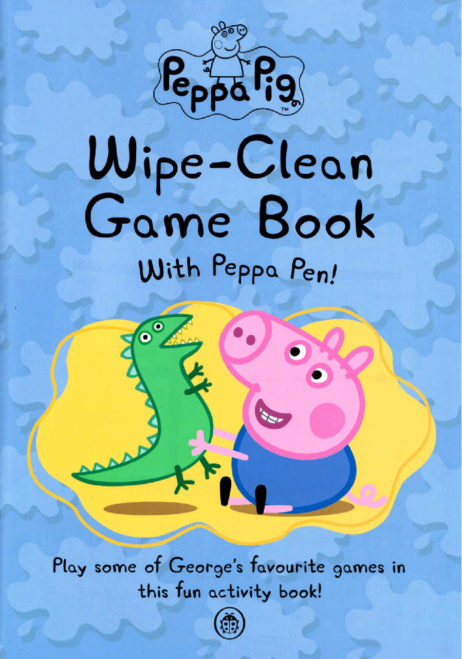 原版高清绘本(不同于自制绘本)23本原版Peppa+Pig+activity+-+Wipe-Clean_Game....pdf,第1页预览