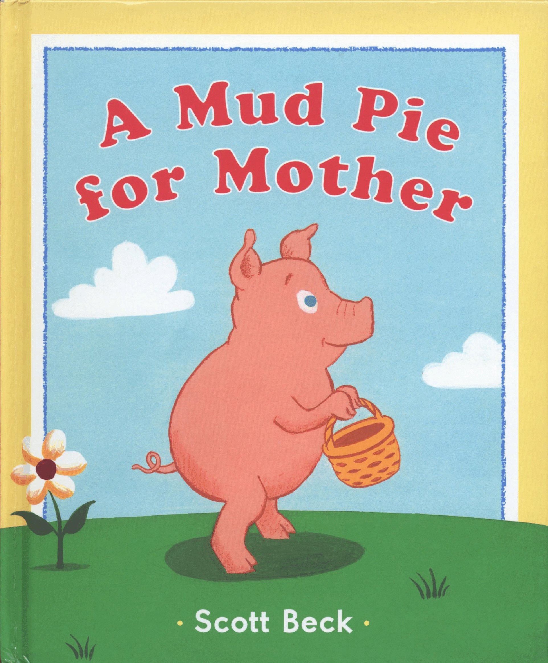 A Mud Pie for Mother (2003.Dutton Children's Books) (DREGS).pdf,第1页预览