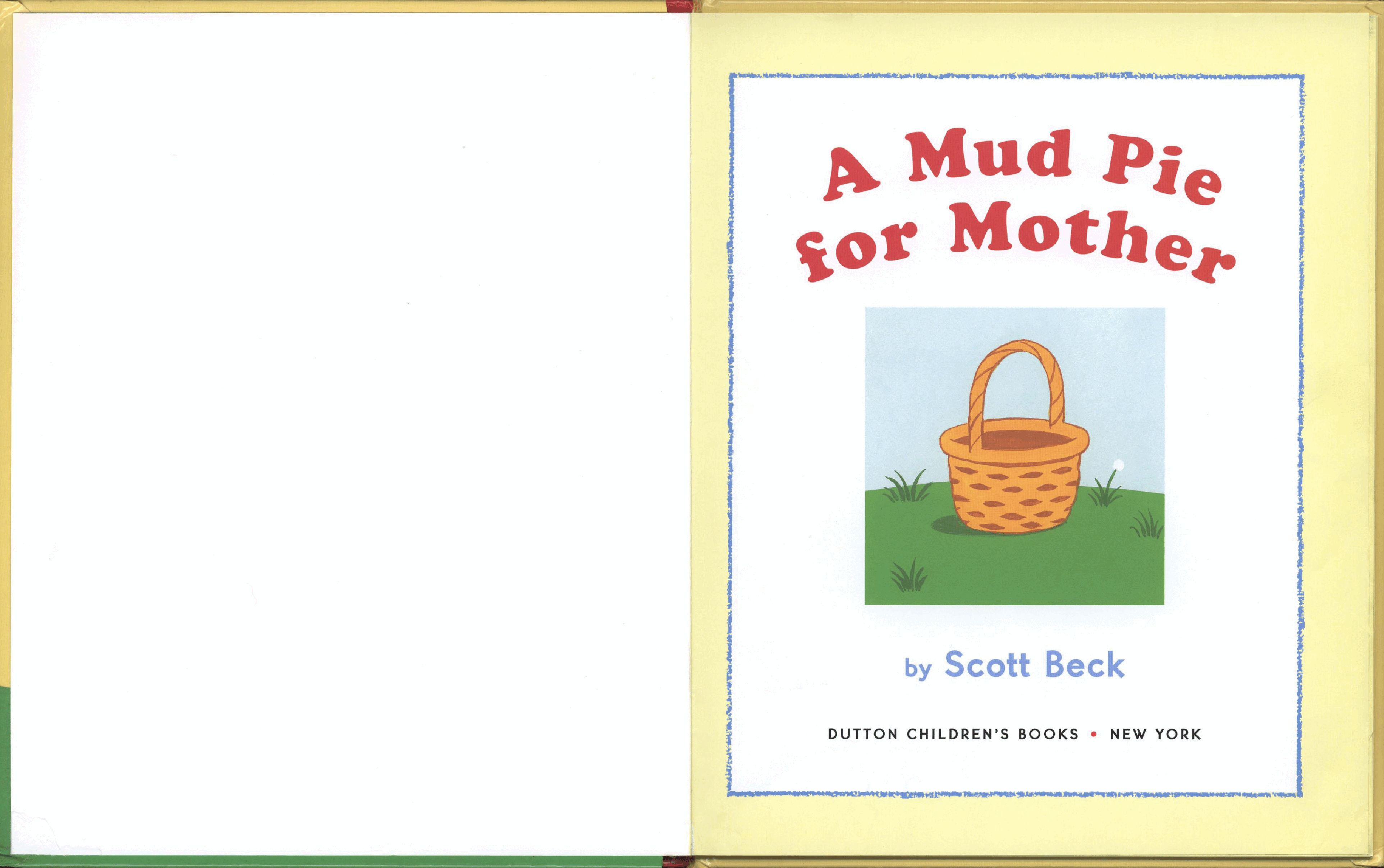 A Mud Pie for Mother (2003.Dutton Children's Books) (DREGS).pdf,第2页预览