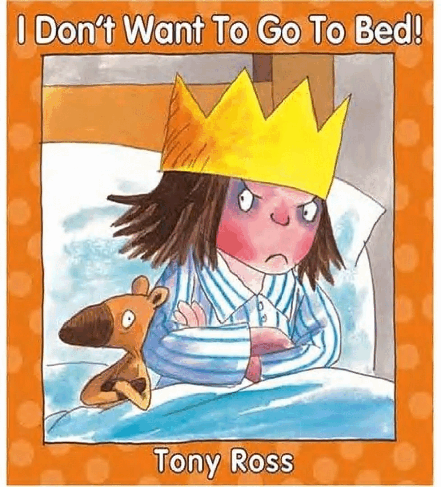 小公主-绘本大师托尼.罗斯作品15册I don't want to go to bed.pdf，第1页预览