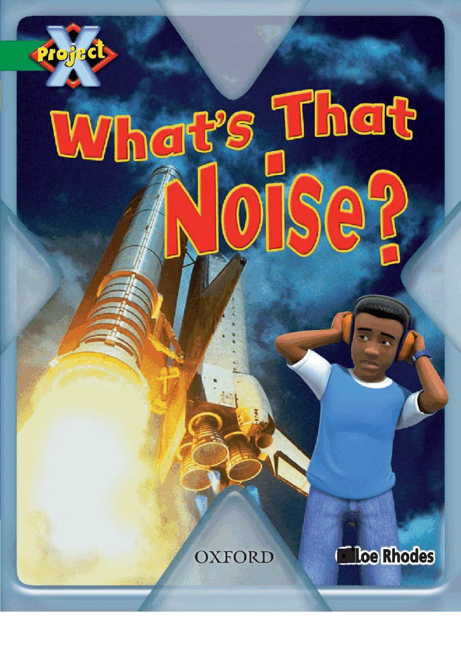 X牛津X计划系列1-9级绘本54 What's that Noise.pdf,第1页预览