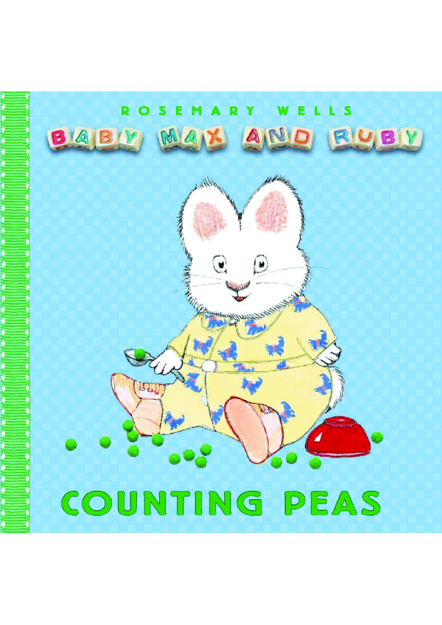 小兔麦克斯和露比Max and Ruby-Baby Max -Counting Peas.pdf,第1页预览