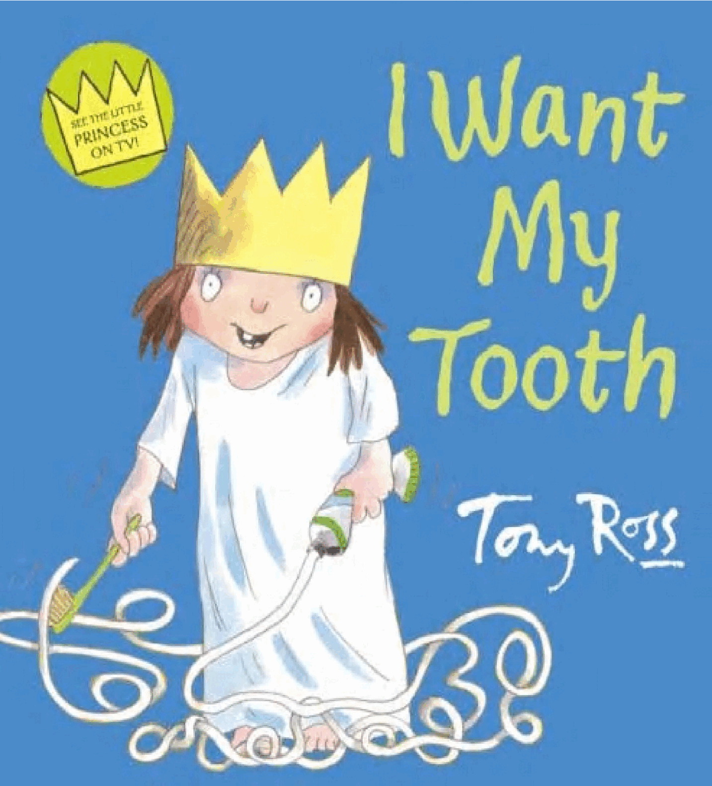 小公主-绘本大师托尼.罗斯作品15册I want my tooth.pdf,第1页预览