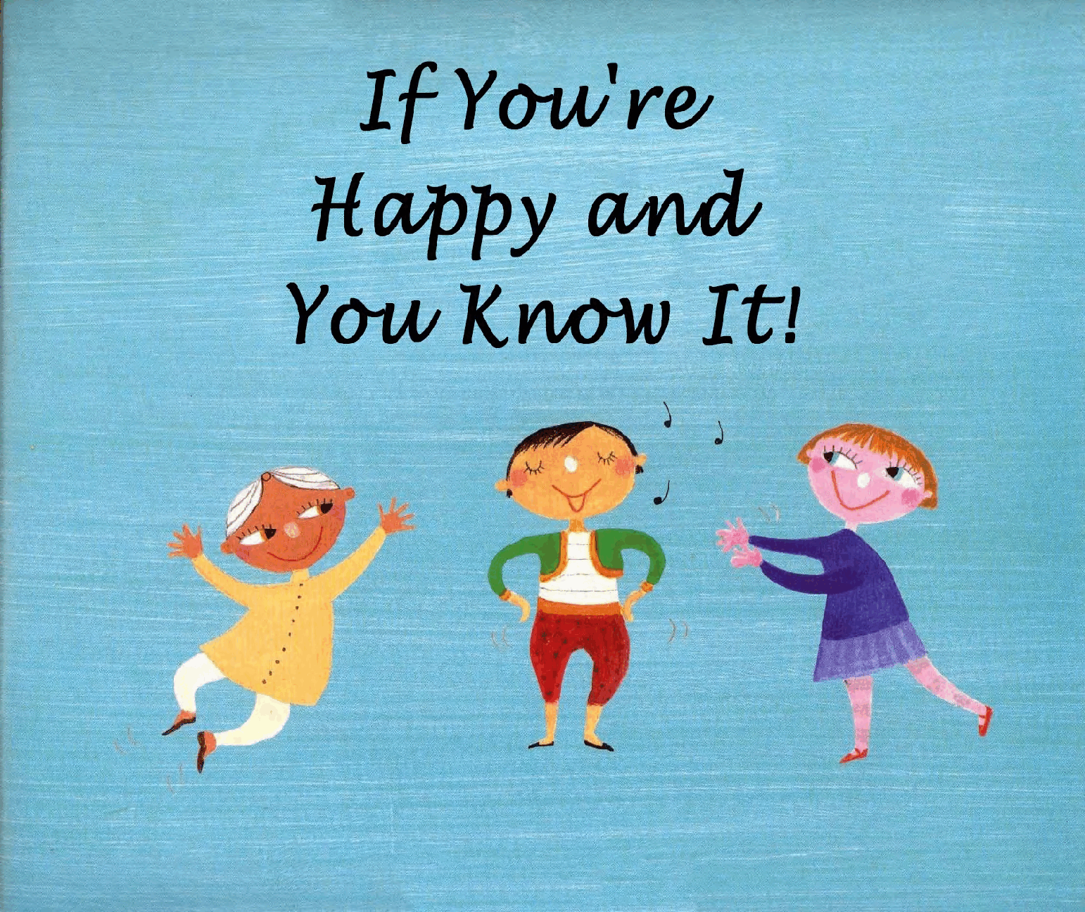 英国光脚丫童书社绘本If You're Happy and You Know It.pdf,第3页预览