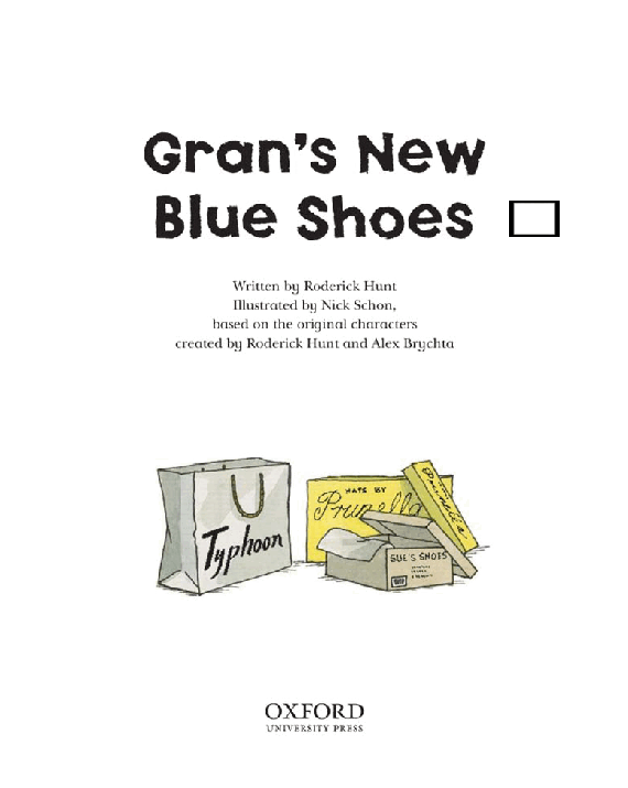 牛津阅读树在家读绘本系列Gran's New Blue Shoes.pdf,第3页预览