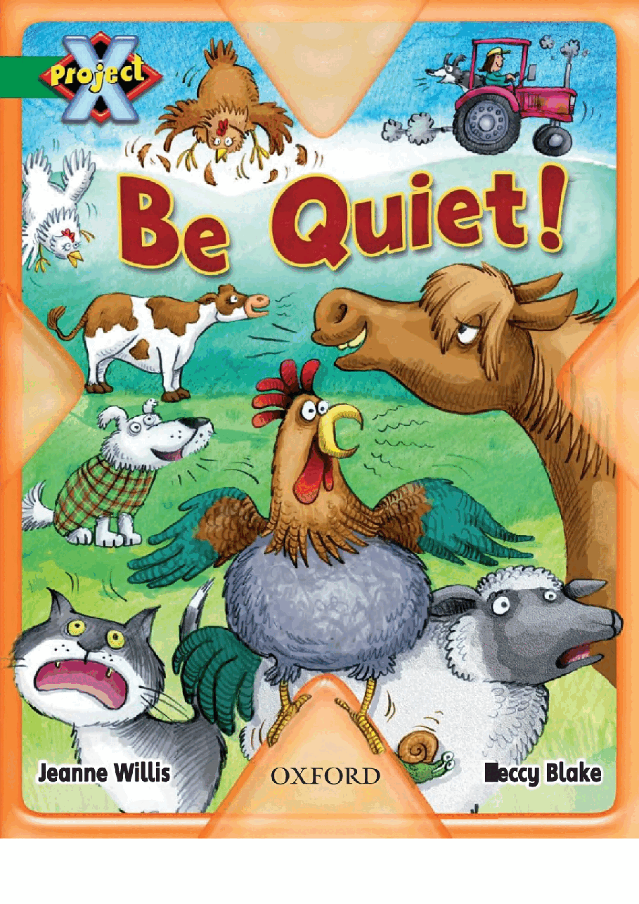 X牛津X计划系列1-9级绘本52 Be Quiet!.pdf,第1页预览