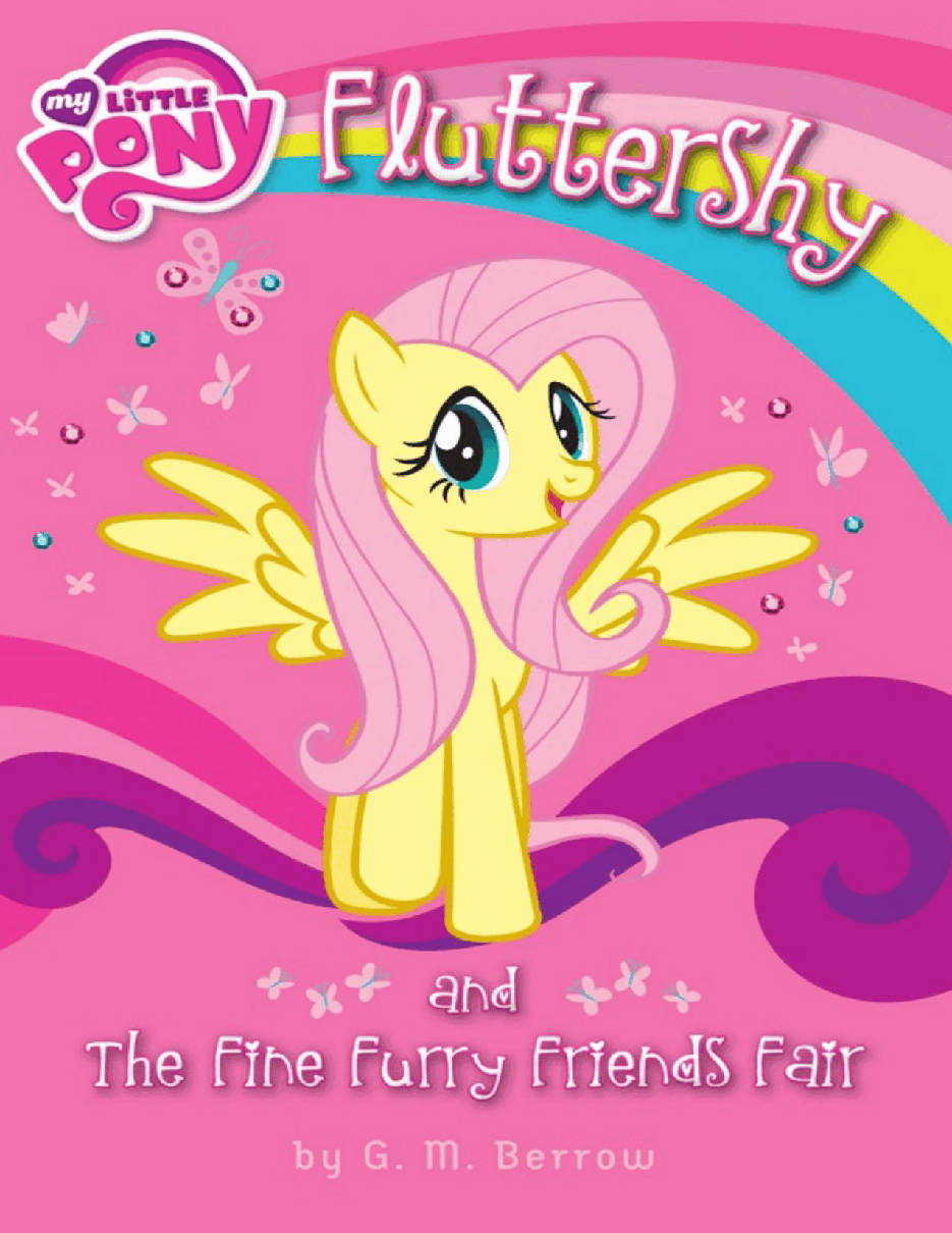 小马宝莉绘本My Little Pony_  Fluttershy and the Fine Furry Friends Fair.pdf，第1页预览