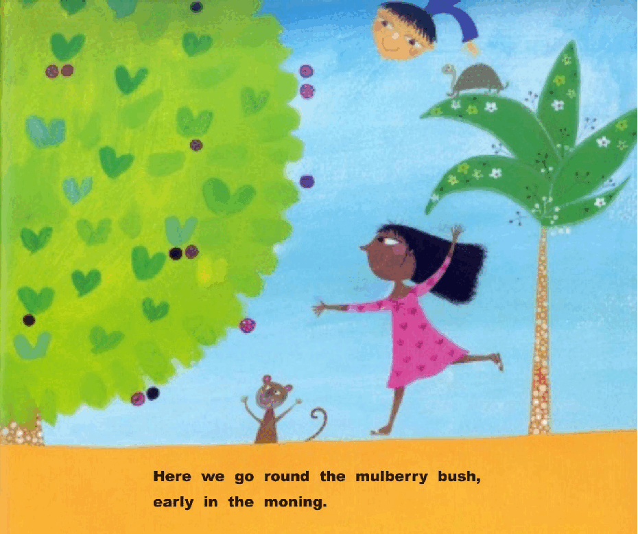 英国光脚丫童书社绘本Here We Go Round the Mulberry Bush.pdf,第3页预览