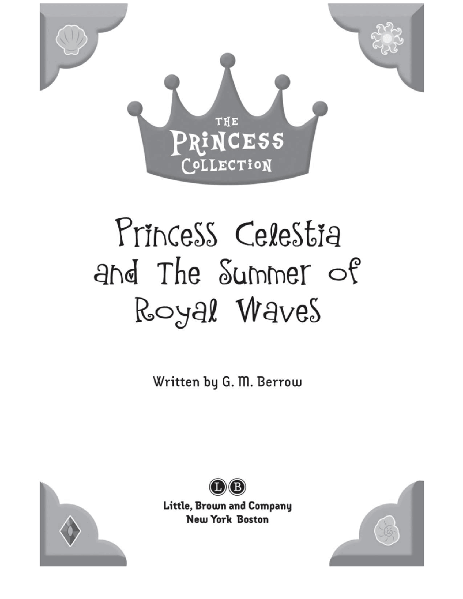 小马宝莉绘本Princess Celestia and the Summer of Royal Waves.pdf,第2页预览