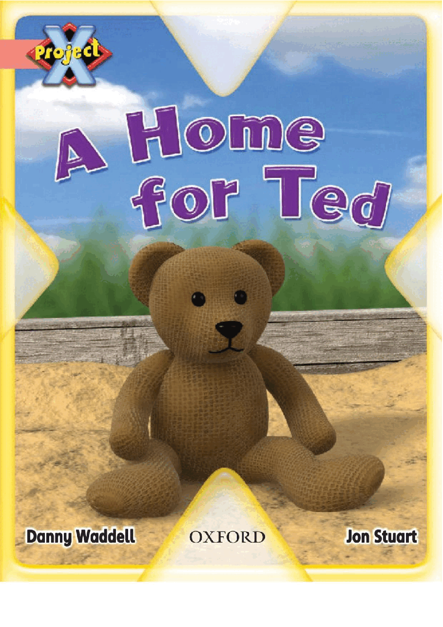 X牛津X计划系列1-9级绘本13 A Home for Ted.pdf，第1页预览