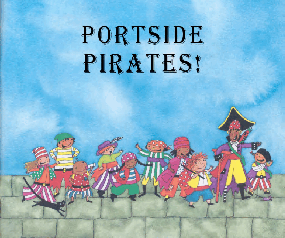 英国光脚丫童书社绘本Portside Pirates!.pdf，第3页预览