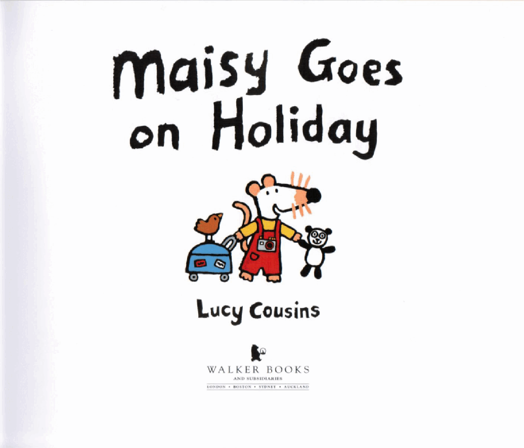 小鼠波波系列绘本Maisy_Goes_on_Holiday.pdf,第2页预览