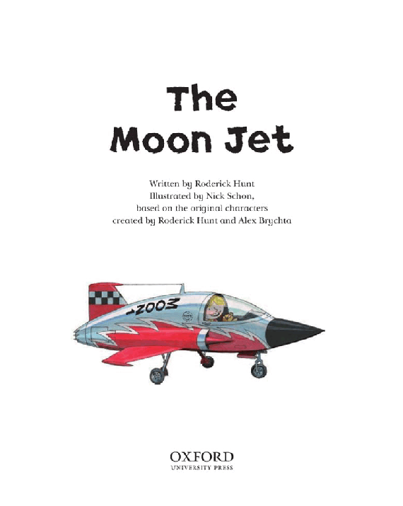 牛津启蒙绘本系列The Moon Jet.pdf,第3页预览