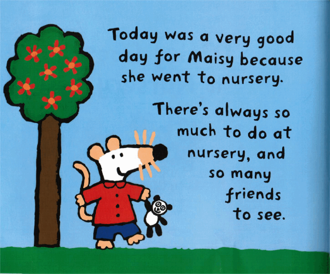 小鼠波波系列绘本Maisy_Goes_to_Nursery.pdf,第3页预览