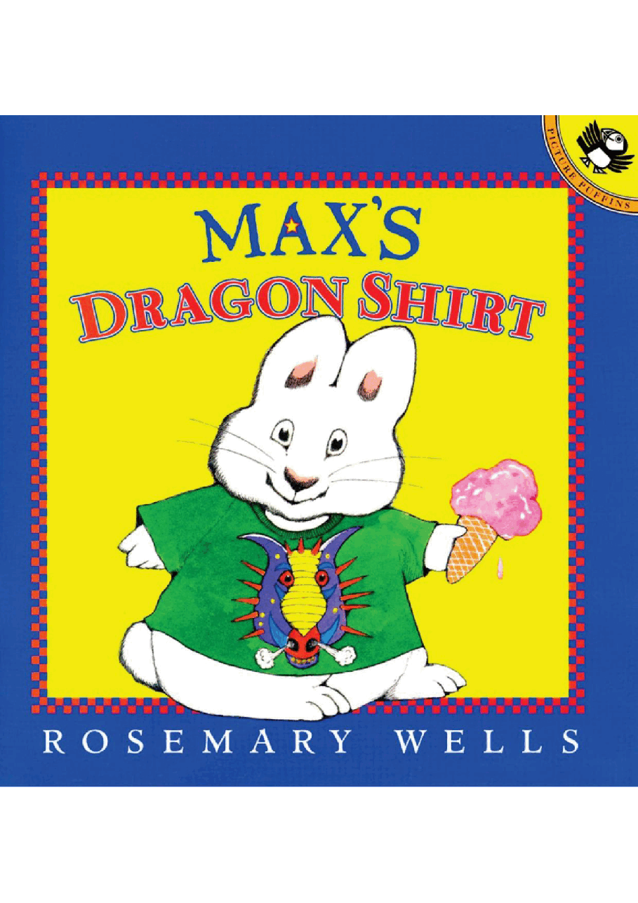 小兔麦克斯和露比Max and Ruby-Max's Dragon Shirt.pdf,第1页预览