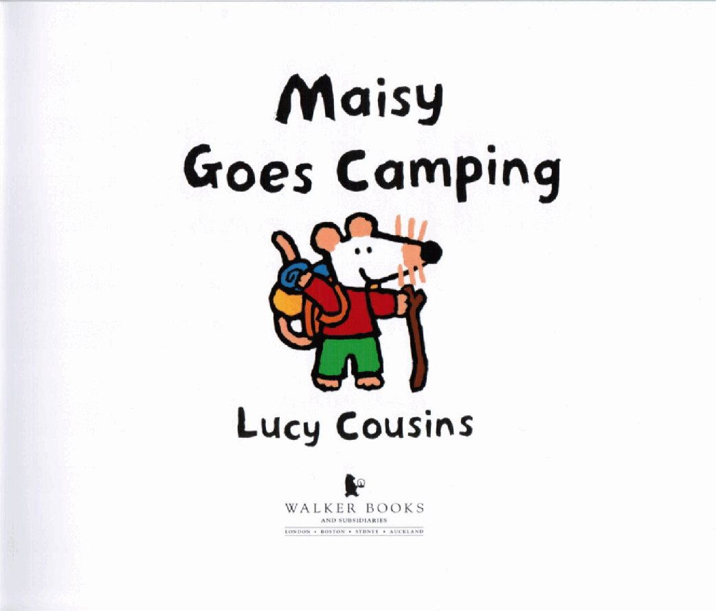 小鼠波波系列绘本Maisy_Goes_Camping.pdf,第2页预览