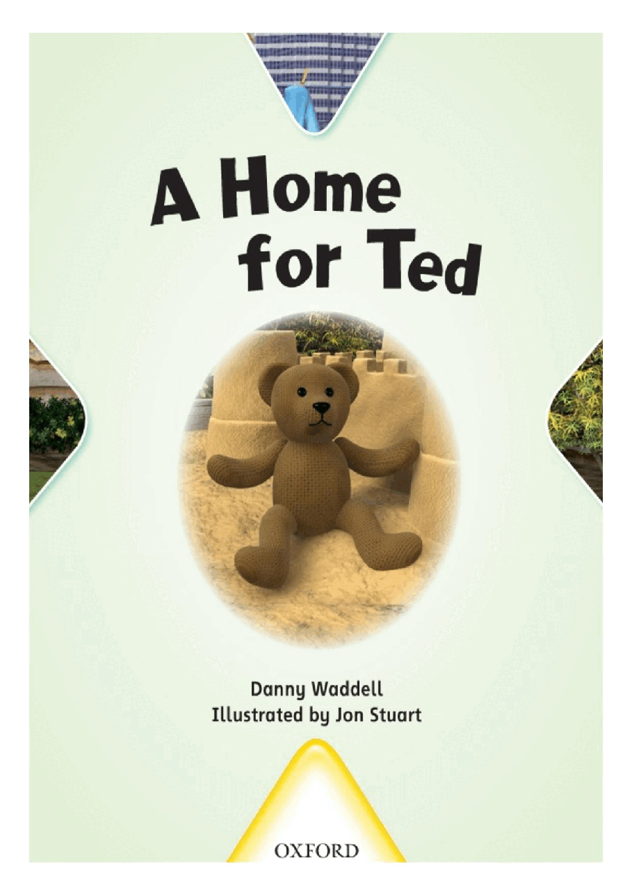 X牛津X计划系列1-9级绘本13 A Home for Ted.pdf，第3页预览