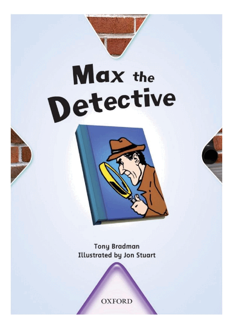 X牛津X计划系列1-9级绘本61 Max the Detective.pdf,第3页预览