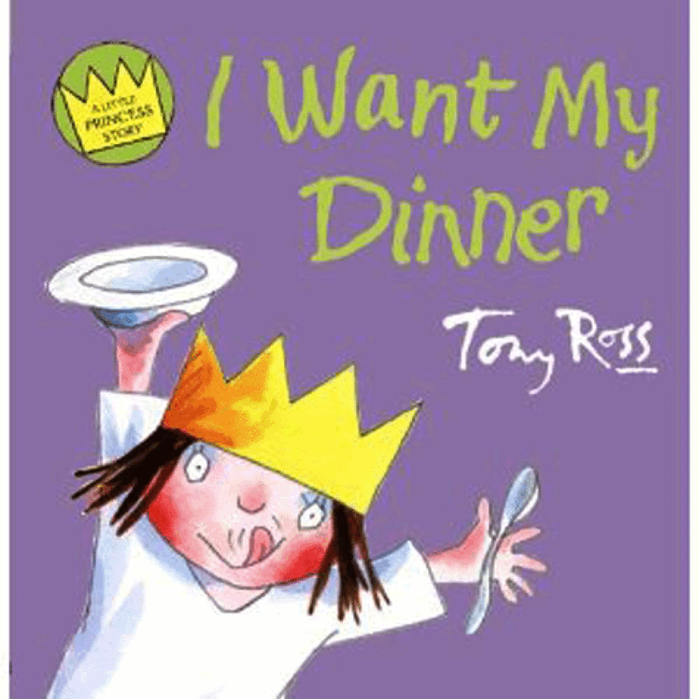 小公主-绘本大师托尼.罗斯作品15册I Want My Dinner.pdf,第1页预览