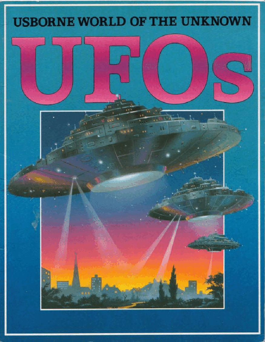 Usborne World Of The Unknown - UFOs (Usborne) (1989) (pointlessmuseum).pdf,第1页预览