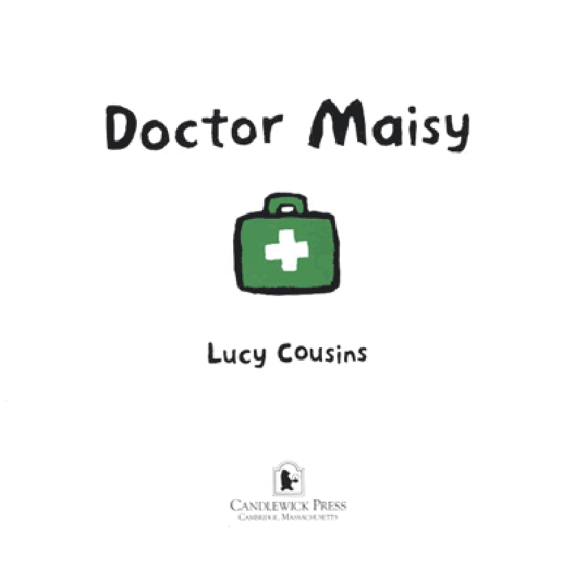 小鼠波波系列绘本Doctor_Maisy.pdf，第3页预览