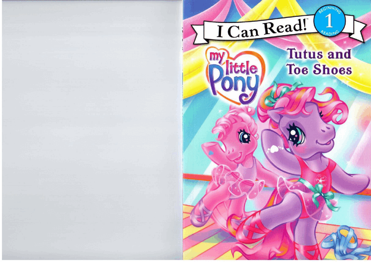 小马宝莉绘本my little pony - tutus and toe shoes.pdf,第1页预览
