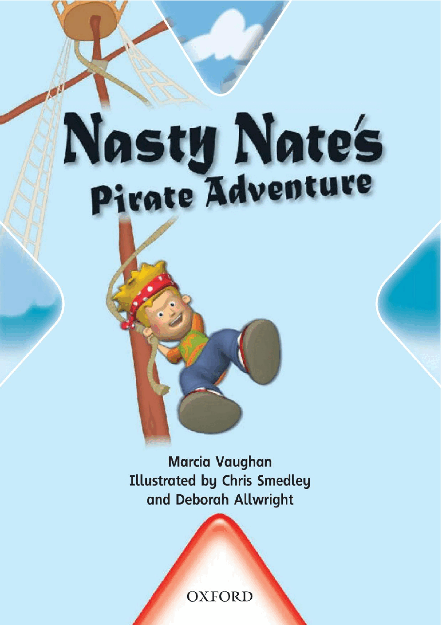 X牛津X计划系列1-9级绘本93 Nasty Nate's Pirate Adventure.pdf，第3页预览
