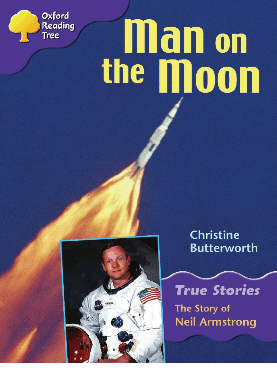 牛津阅读树stage_10-11的true_stories系列Man_on_the_Moon.pdf,第1页预览