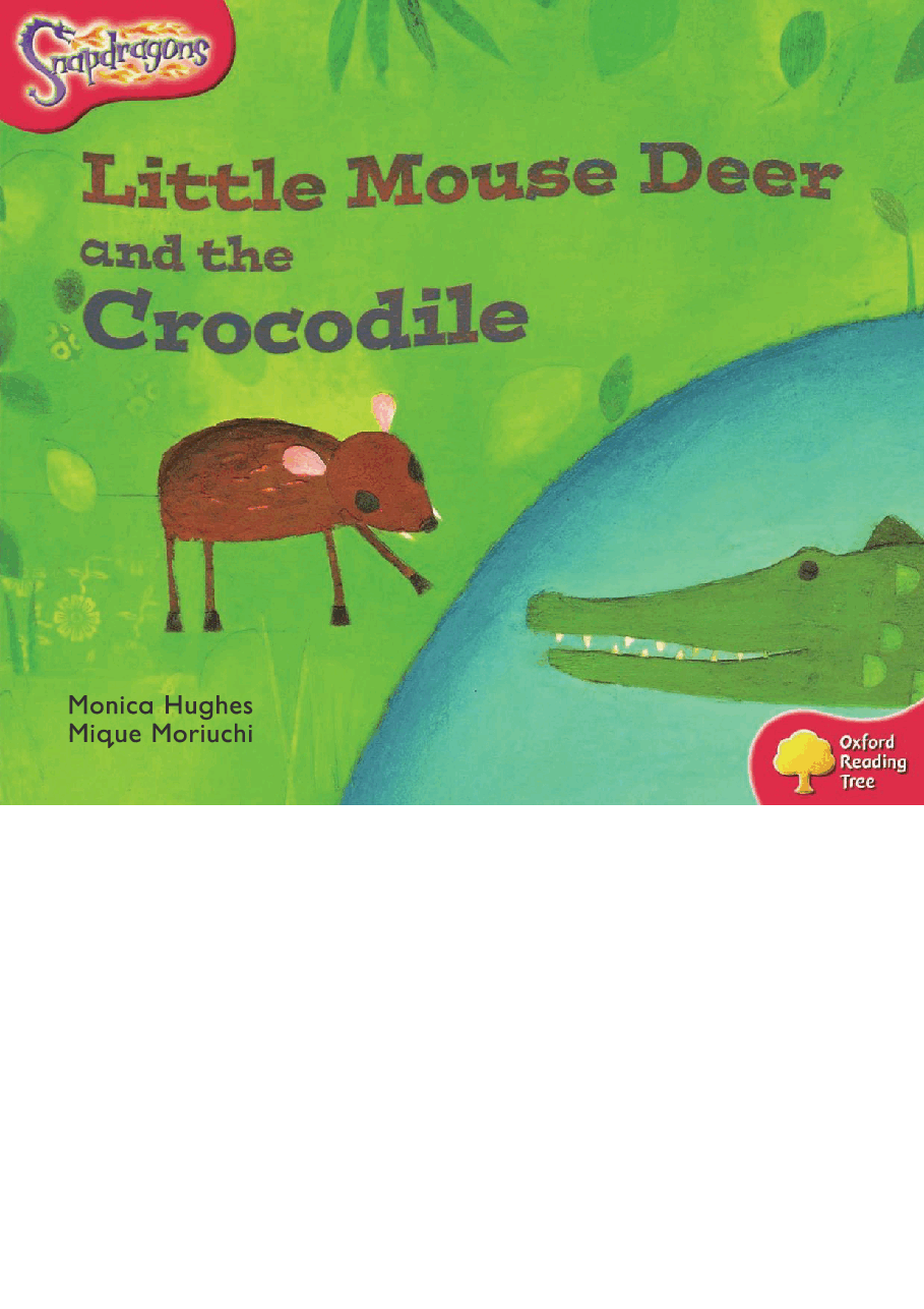 牛津阅读树stage_4的各个系列Little Mouse Deer and the Crocodile.pdf,第1页预览
