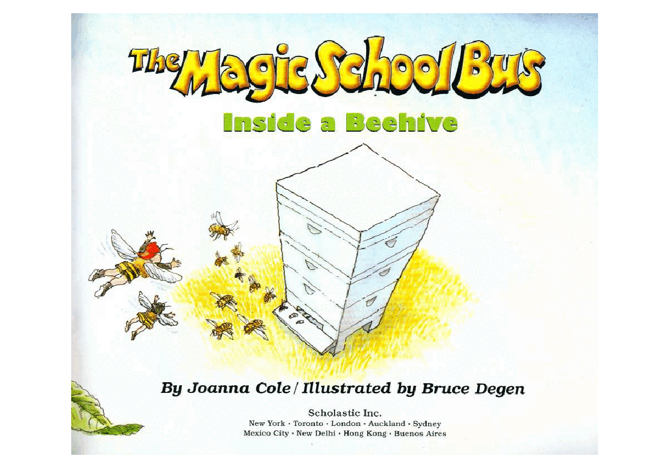 神奇校车绘本系列Inside a Beehive.pdf,第4页预览