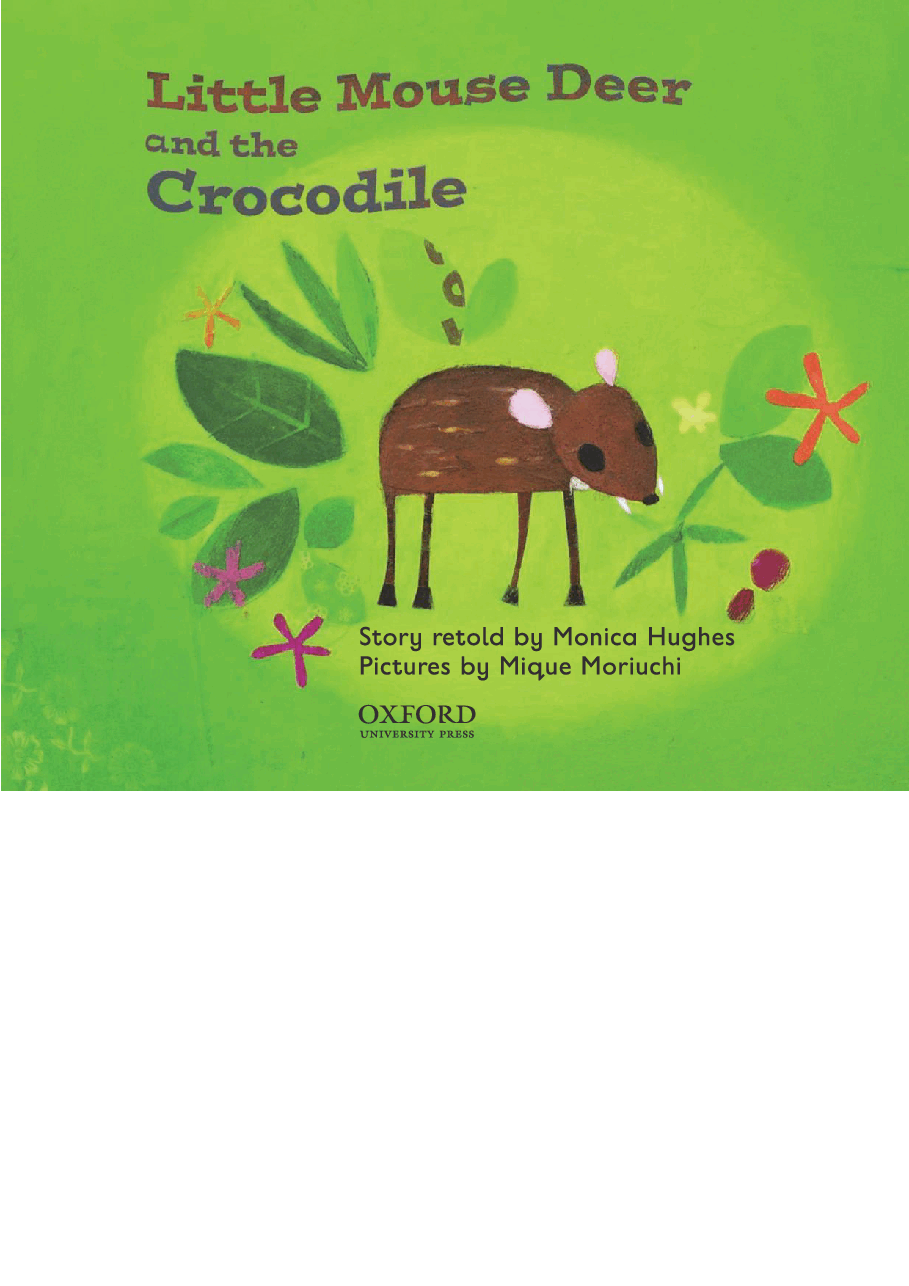 牛津阅读树stage_4的各个系列Little Mouse Deer and the Crocodile.pdf,第3页预览