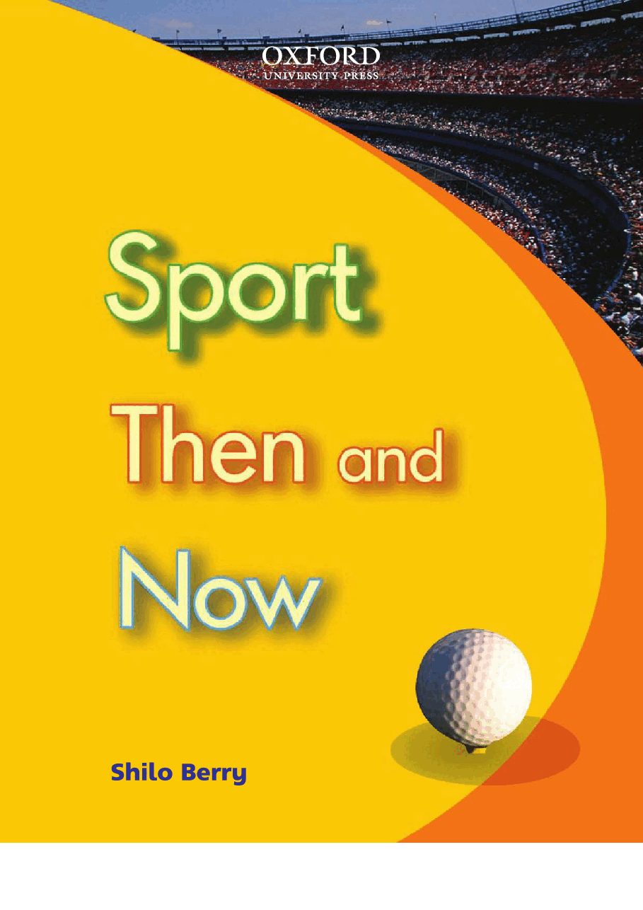 牛津阅读树stage_7的各个系列Sports then and now.pdf，第3页预览