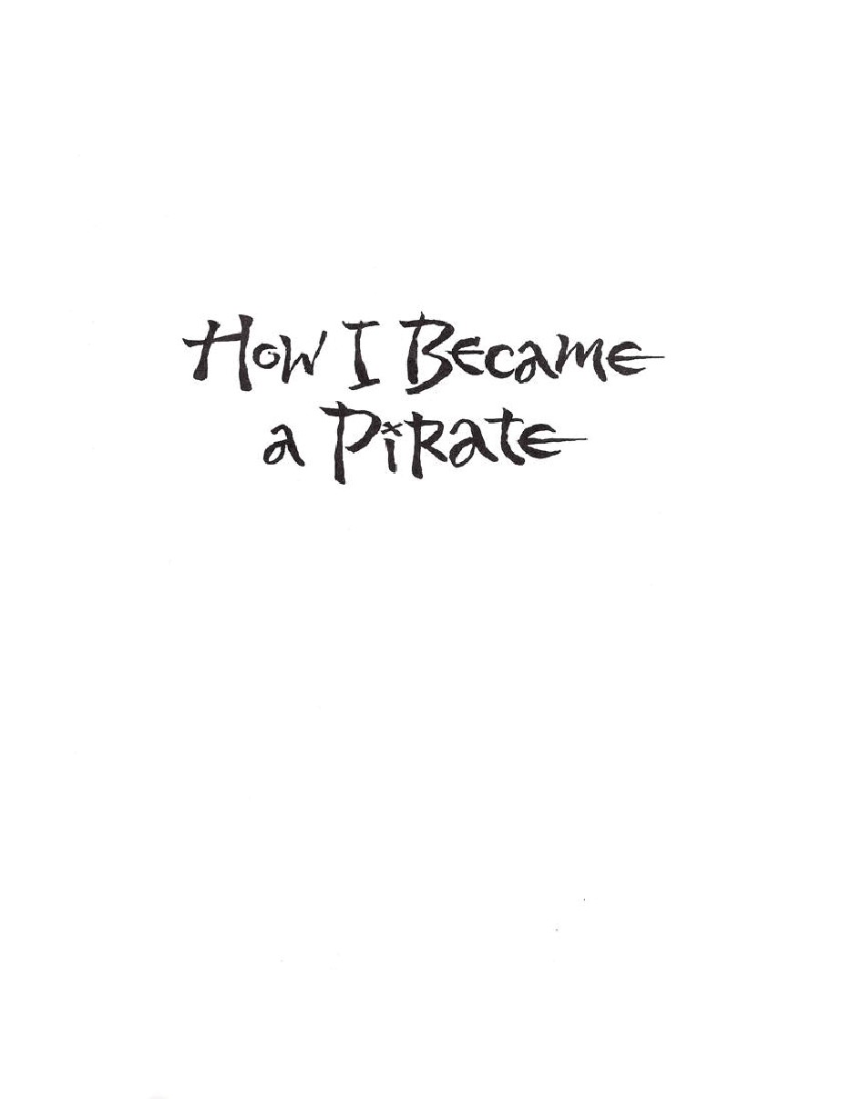 千万别当海盗How I Became a Pirate.pdf,第3页预览