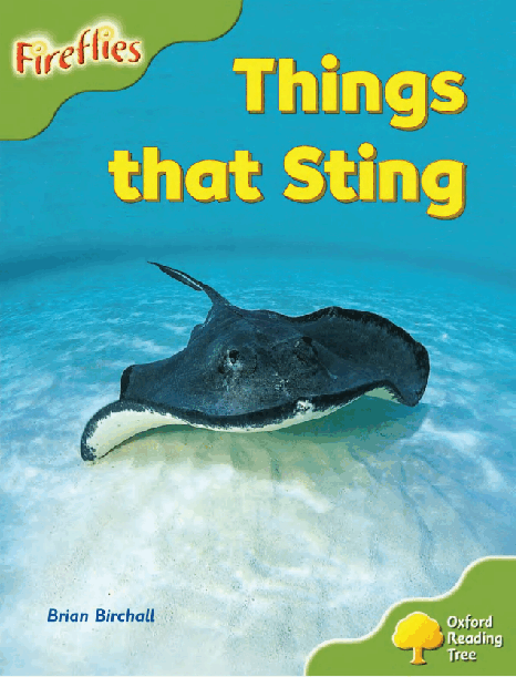 牛津阅读树stage_7的各个系列2-4Things_that_Sting.pdf,第1页预览