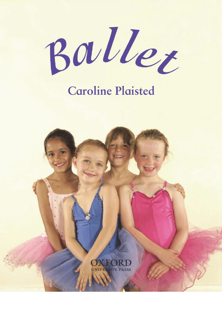 牛津阅读树stage_4的各个系列Ballet.pdf,第3页预览