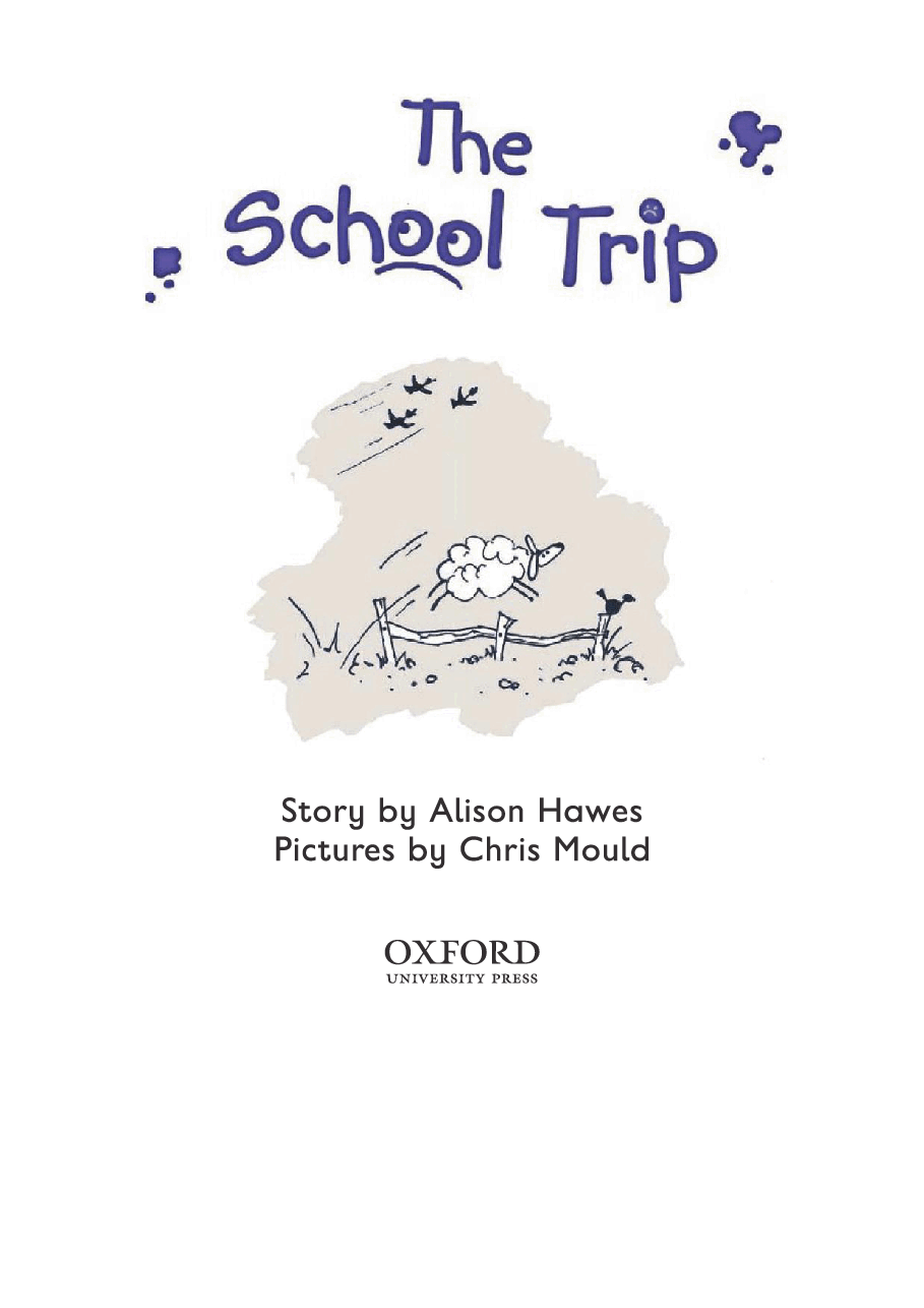 牛津阅读树stage_5的各个系列The School Trip.pdf，第3页预览