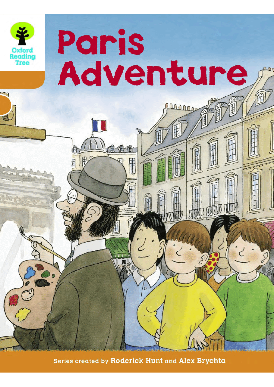 牛津阅读树stage_6的各个系列66 Paris Adventure.pdf,第1页预览