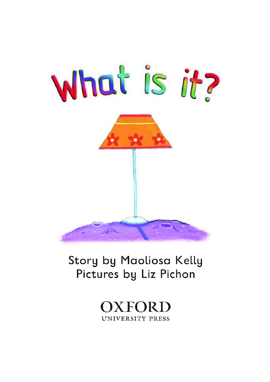 牛津阅读树stage_2的各个系列What_is_it.pdf,第3页预览